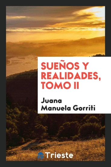 Sueños y realidades, Tomo II