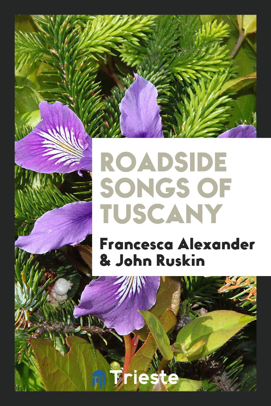 Roadside songs of Tuscany