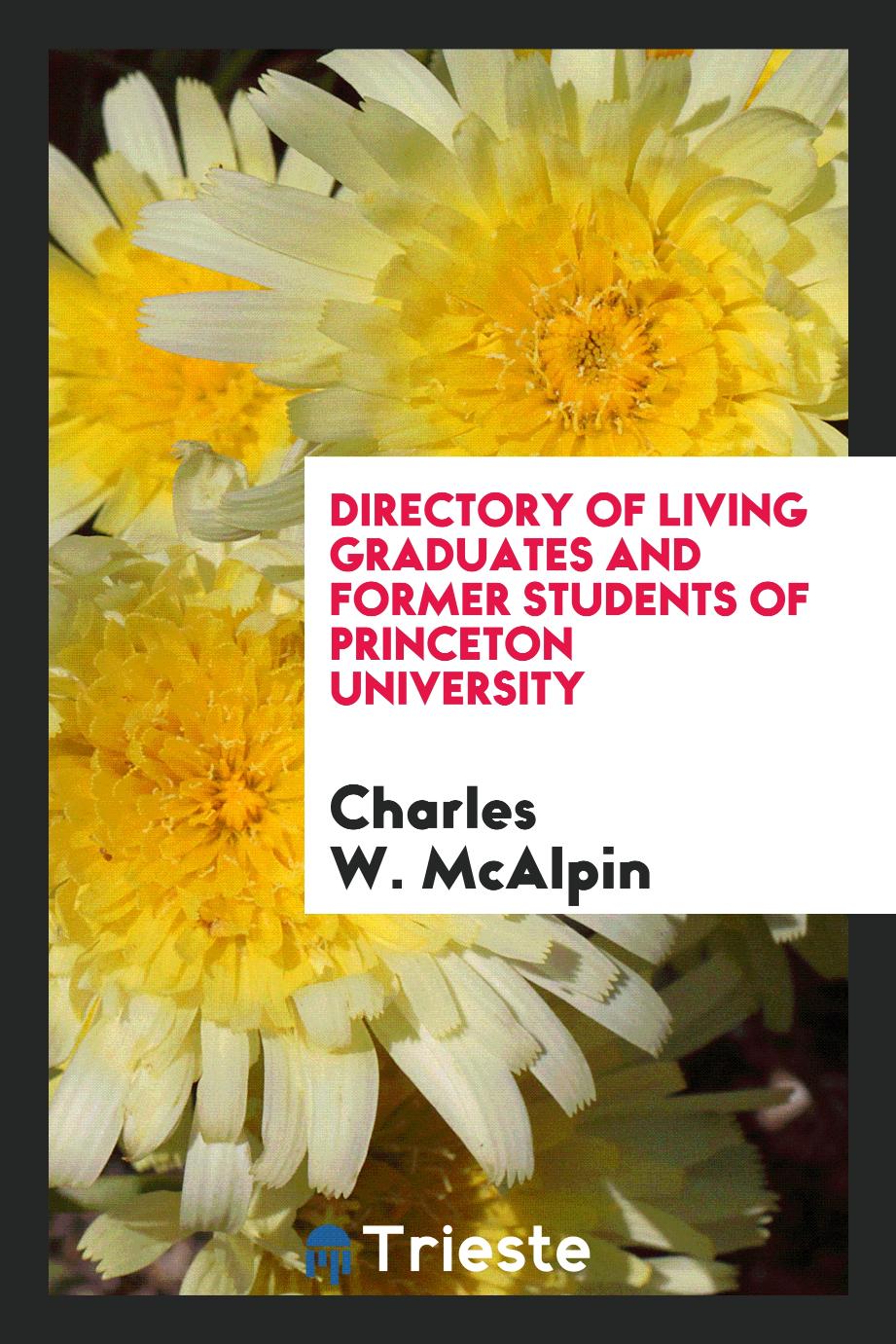 Directory of Living Graduates and Former Students of Princeton University