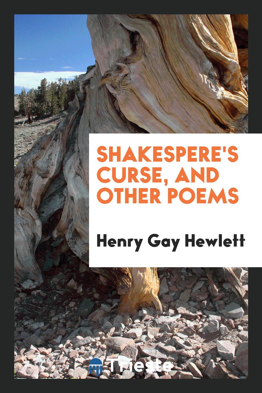 Shakespere's curse, and other poems
