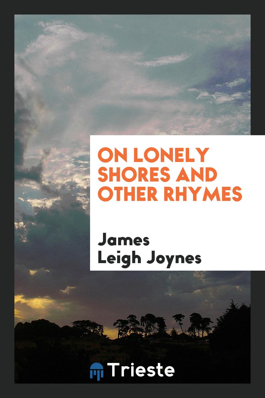On Lonely Shores and Other Rhymes