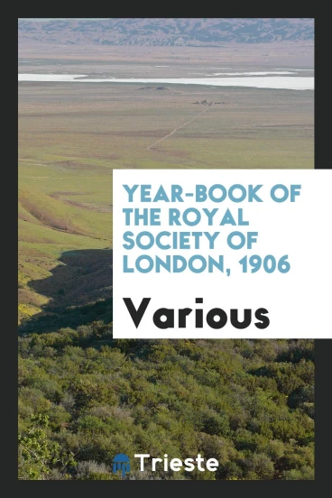 Year-Book of the Royal Society of London, 1906