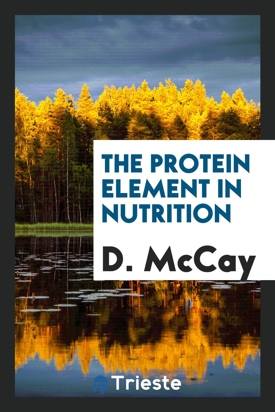 The protein element in nutrition