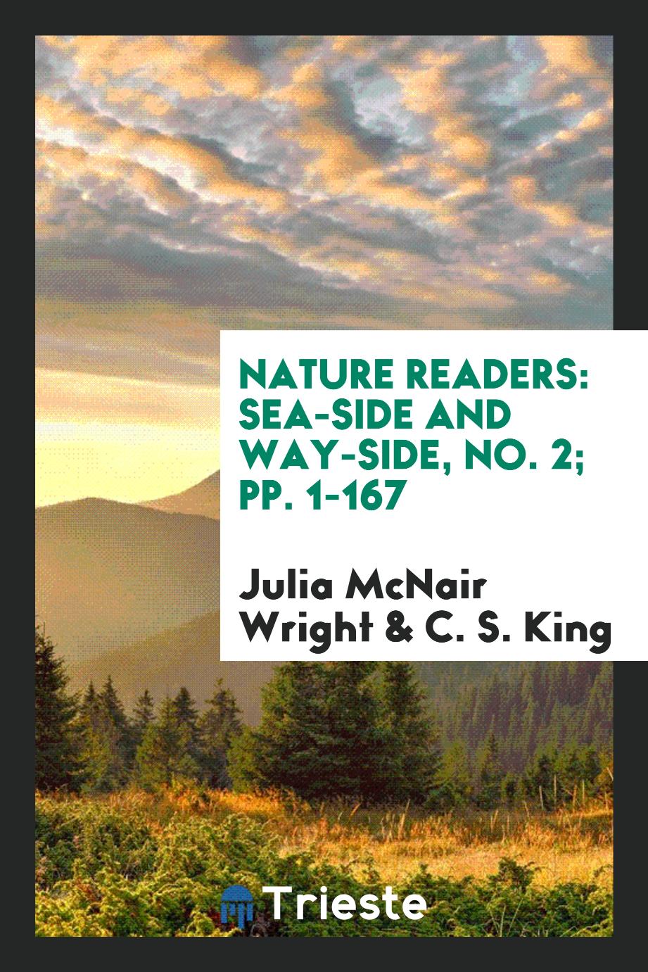 Nature Readers: Sea-Side and Way-Side, No. 2; pp. 1-167
