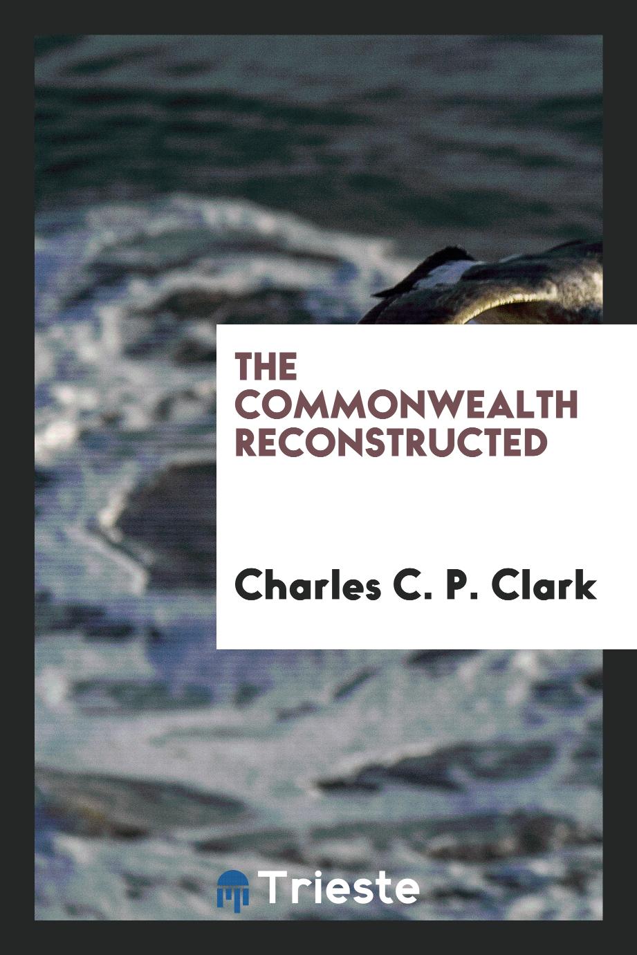 The Commonwealth reconstructed