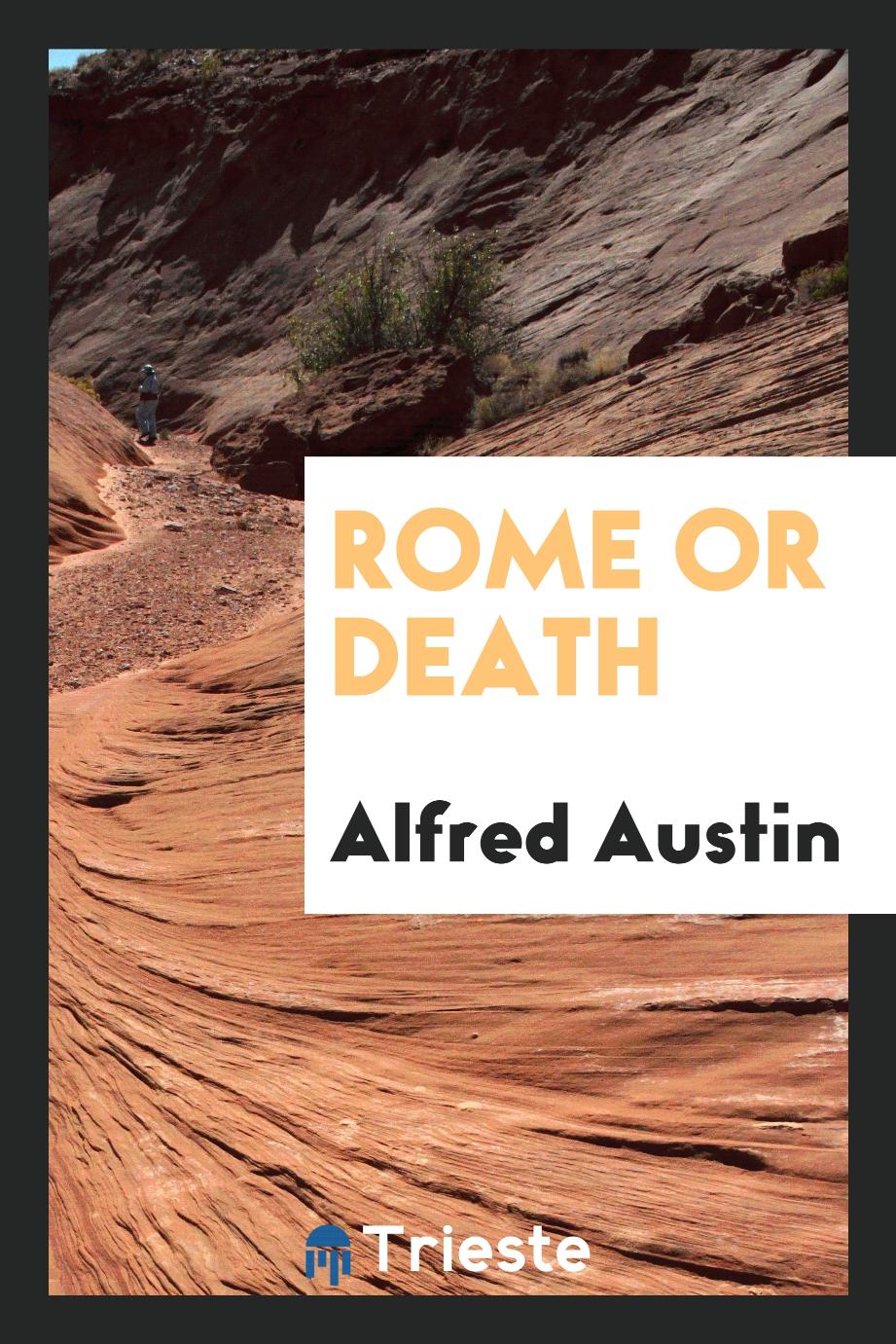 Rome or death