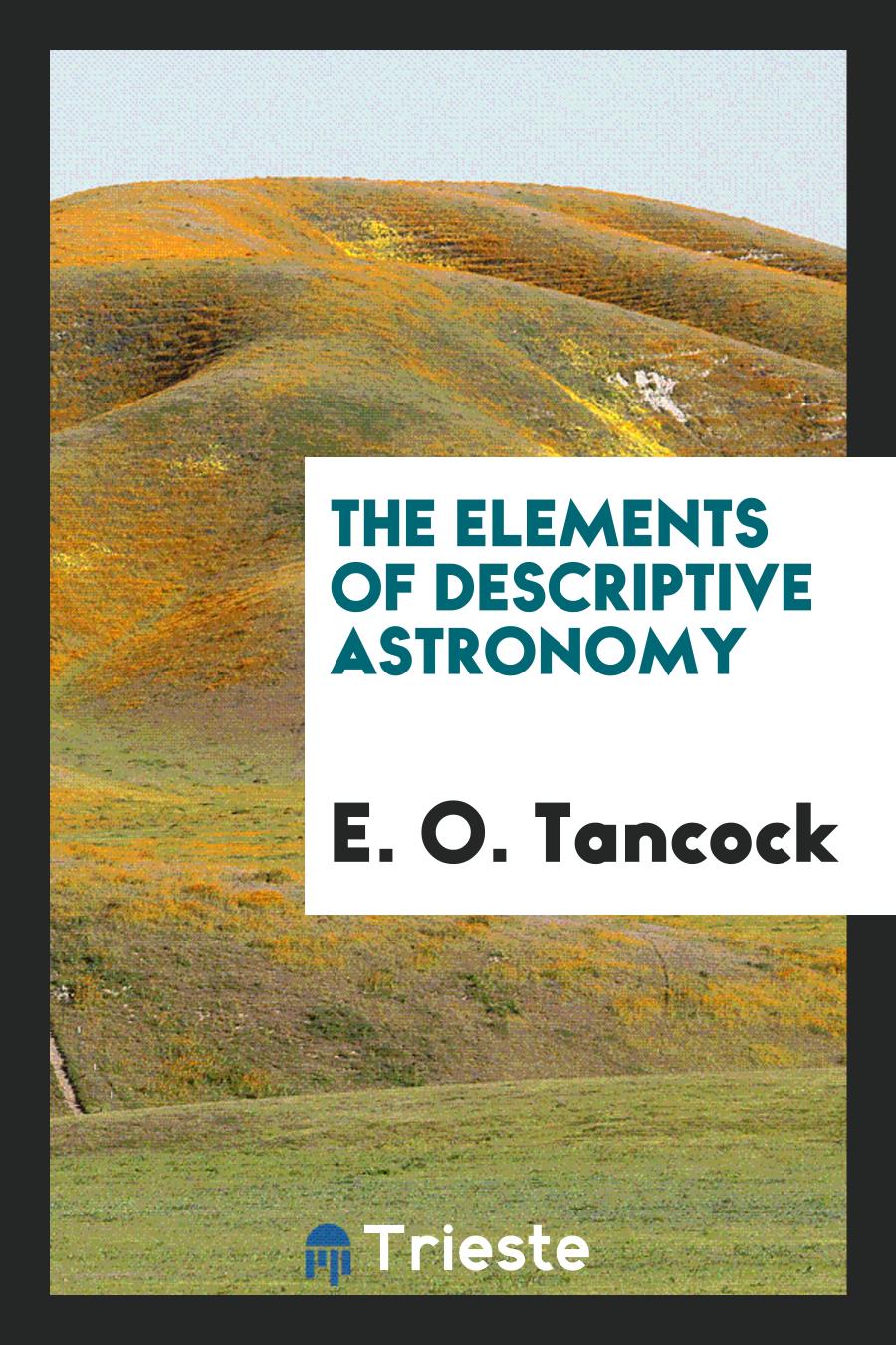 The Elements of Descriptive Astronomy