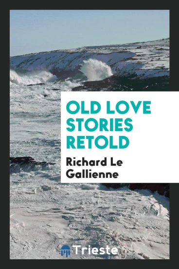 Old love stories retold