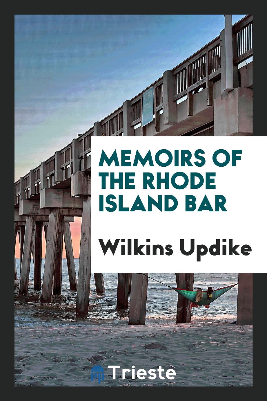 Memoirs of the Rhode Island Bar
