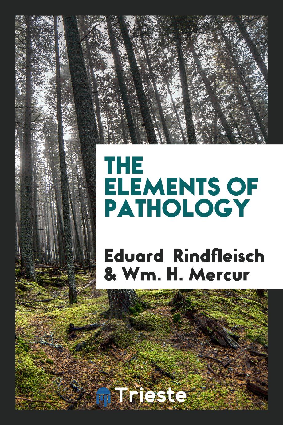 The elements of pathology