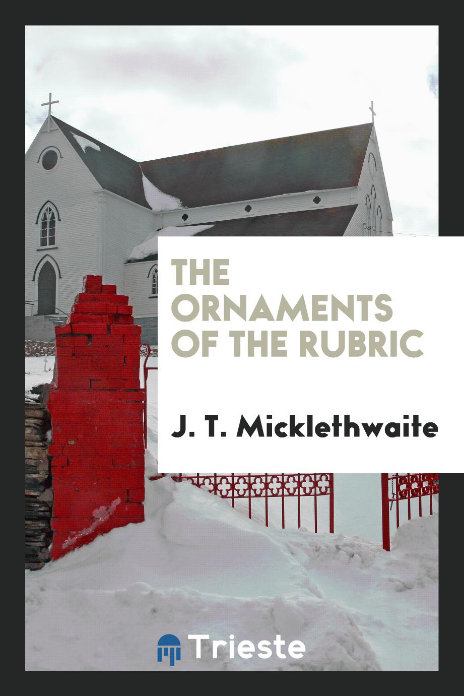 The ornaments of the rubric