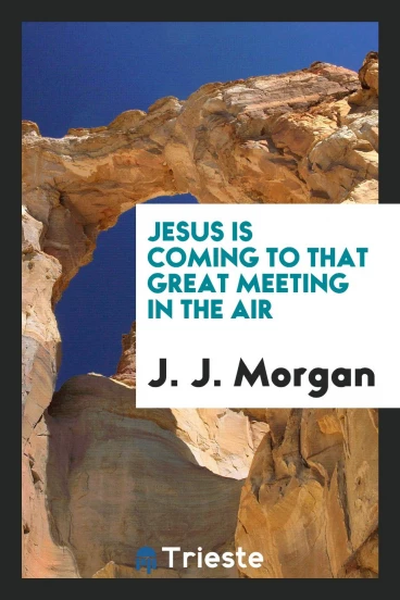 Jesus is coming to that great meeting in the air