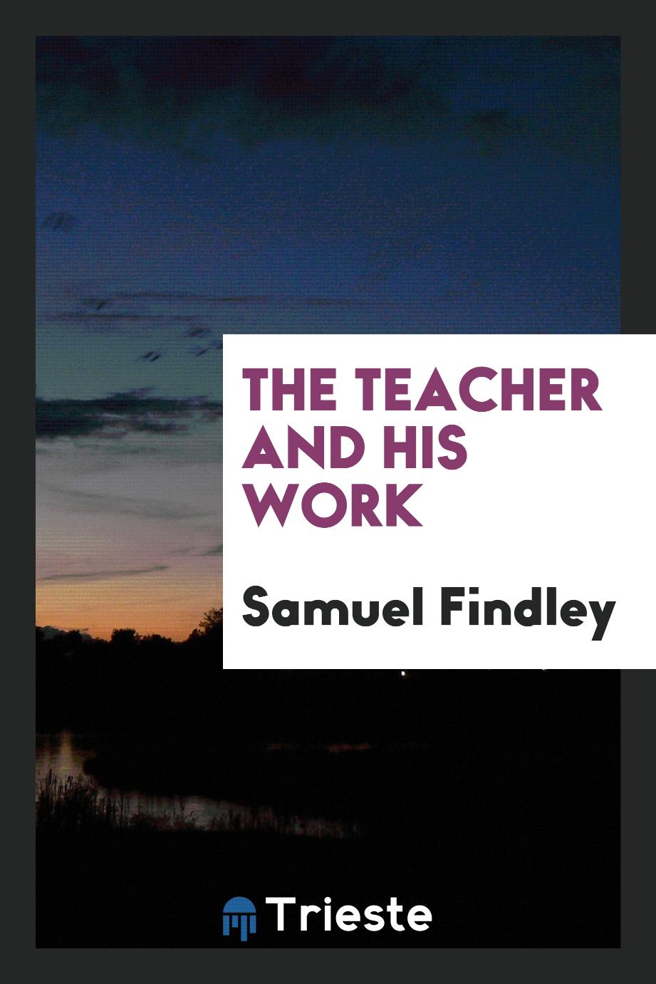 The teacher and his work