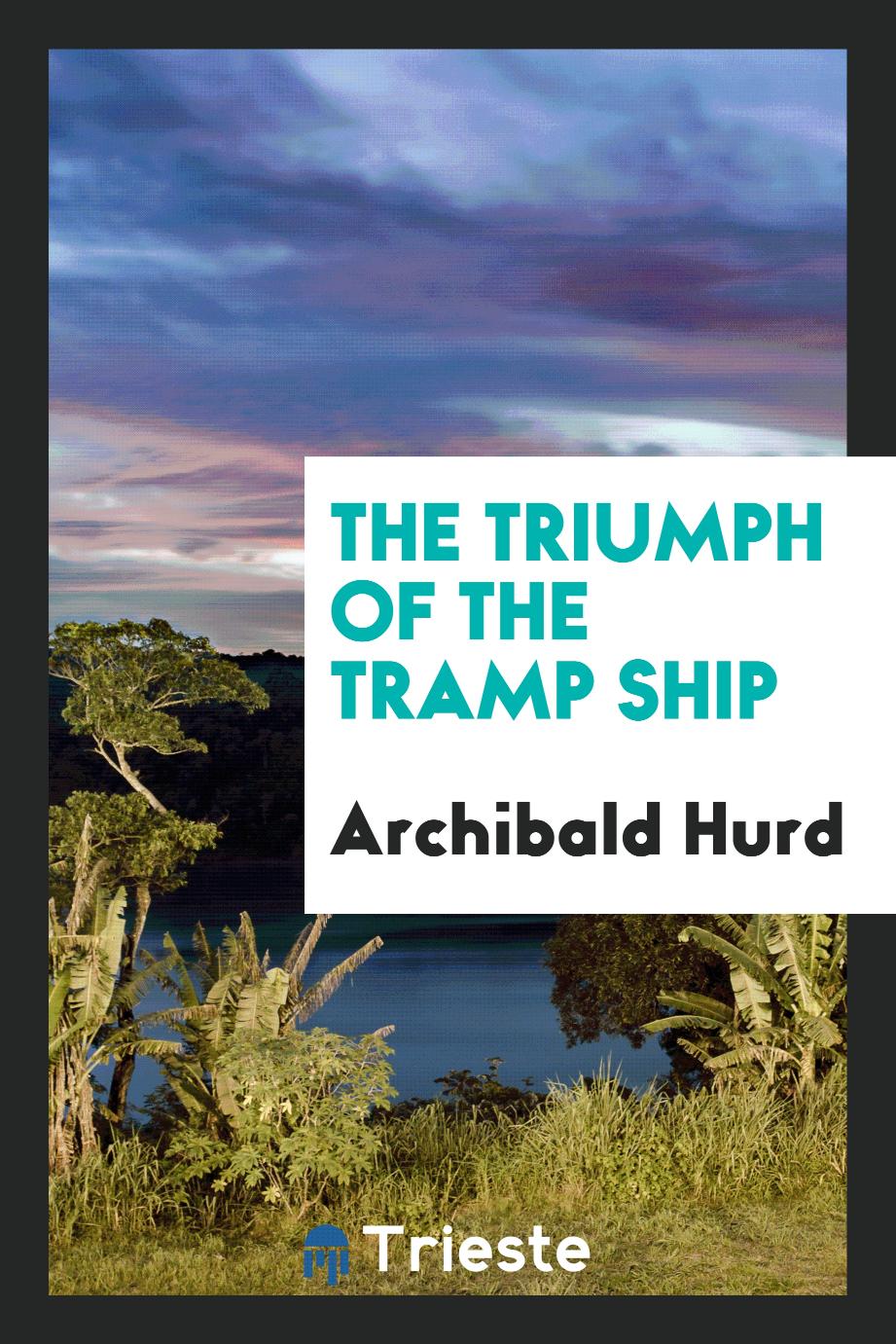 The triumph of the tramp ship