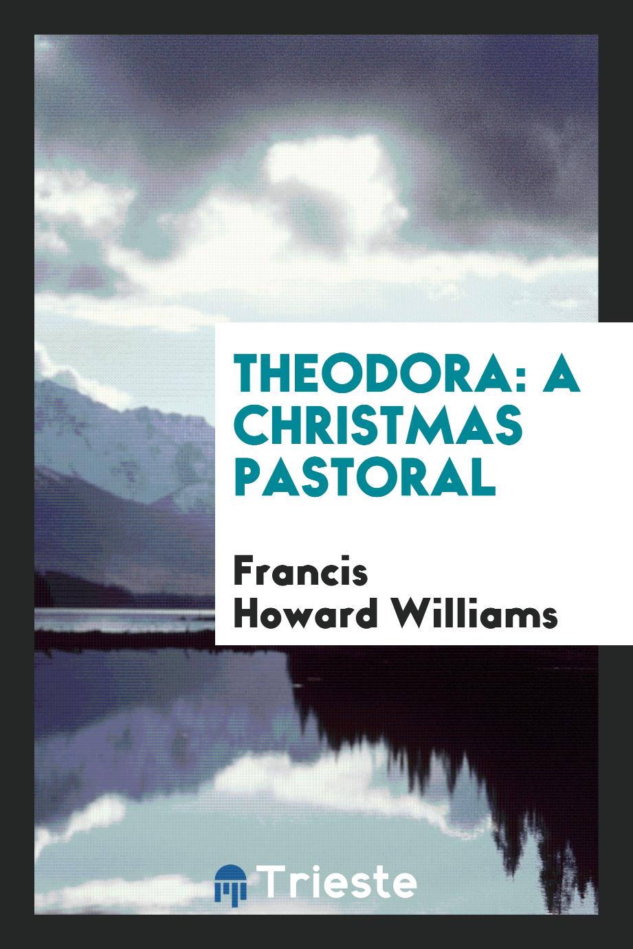 Theodora: A Christmas Pastoral