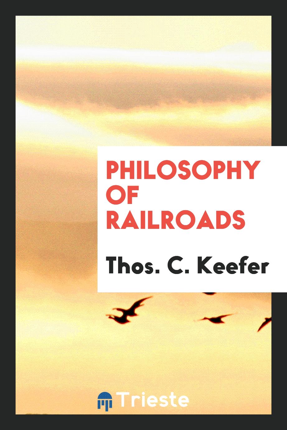 Philosophy of railroads