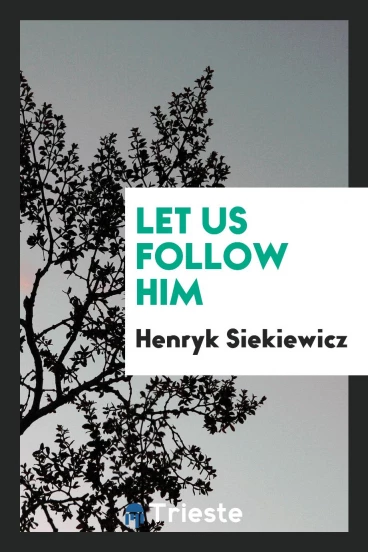 Let Us Follow Him