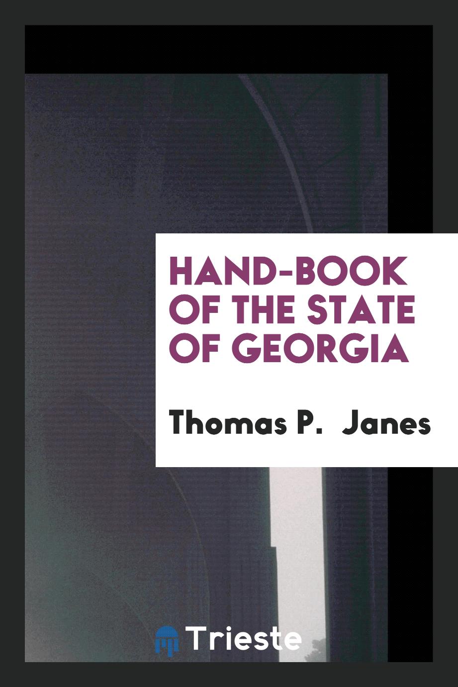 Hand-Book of the State of Georgia