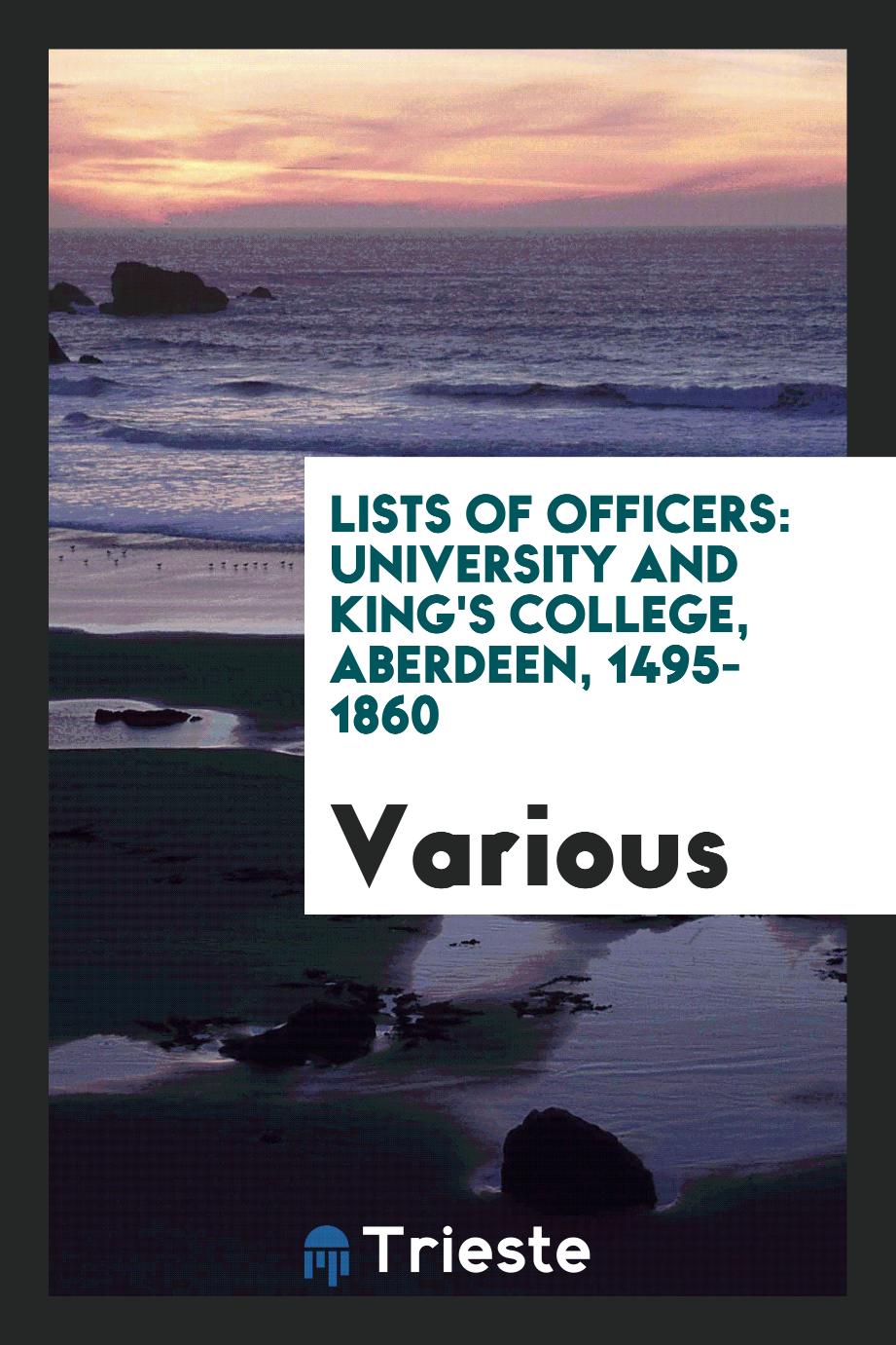 Lists of Officers: University and King's College, Aberdeen, 1495-1860