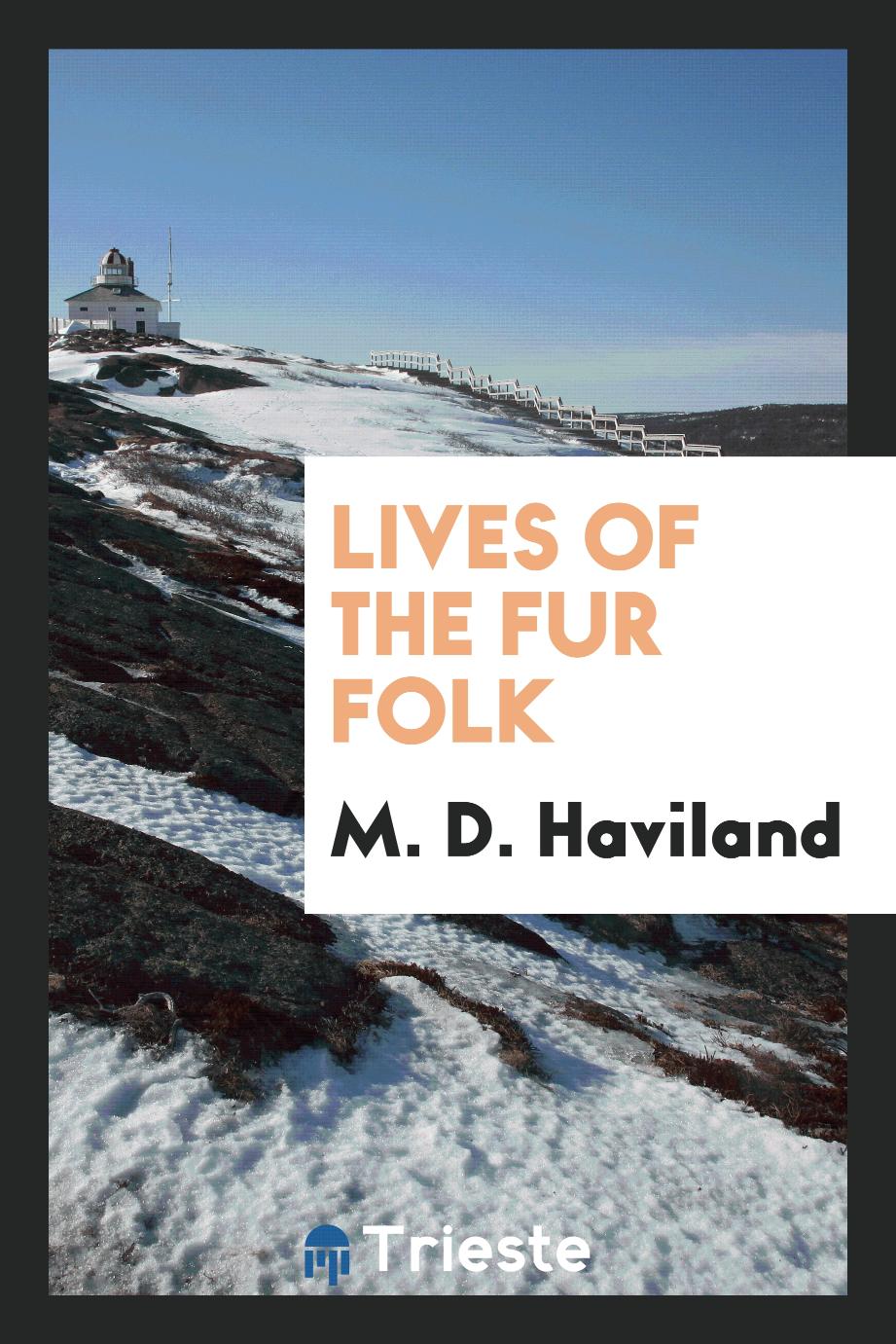 Lives of the fur folk