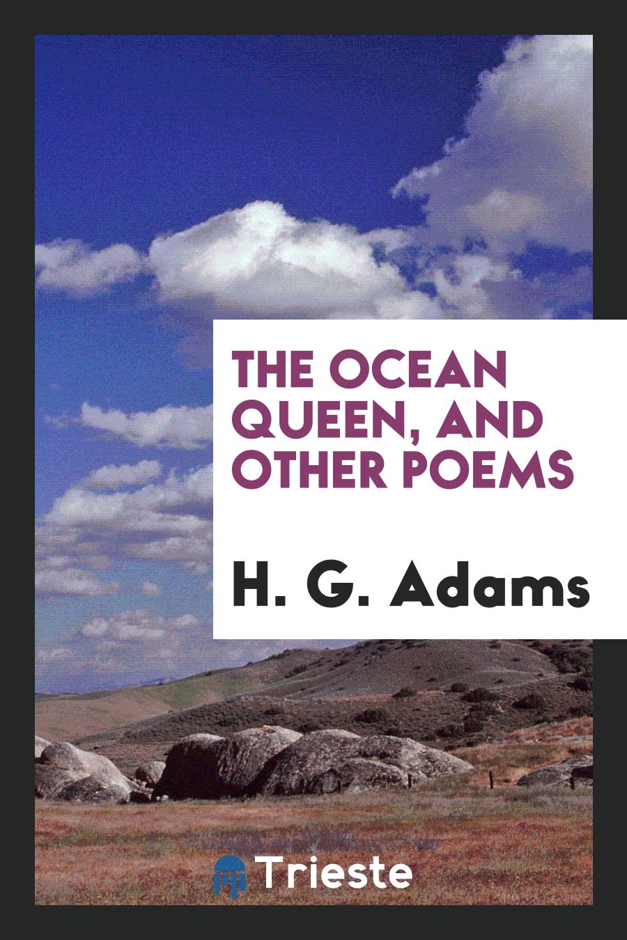 The ocean queen, and other poems