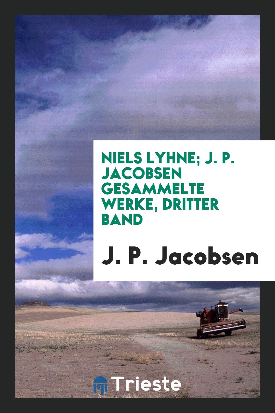 Niels Lyhne; J. P. Jacobsen Gesammelte Werke, Dritter Band