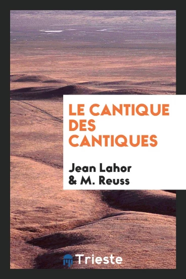 Le Cantique des Cantiques