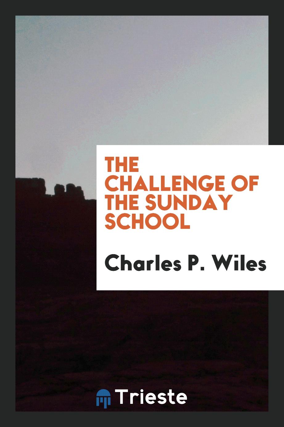 The challenge of the Sunday school