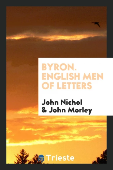 Byron. English Men of Letters