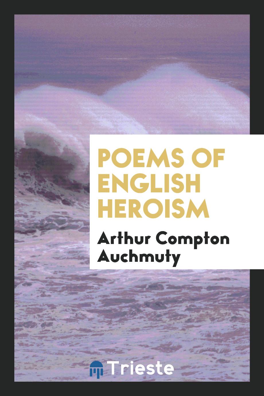 Poems of English Heroism