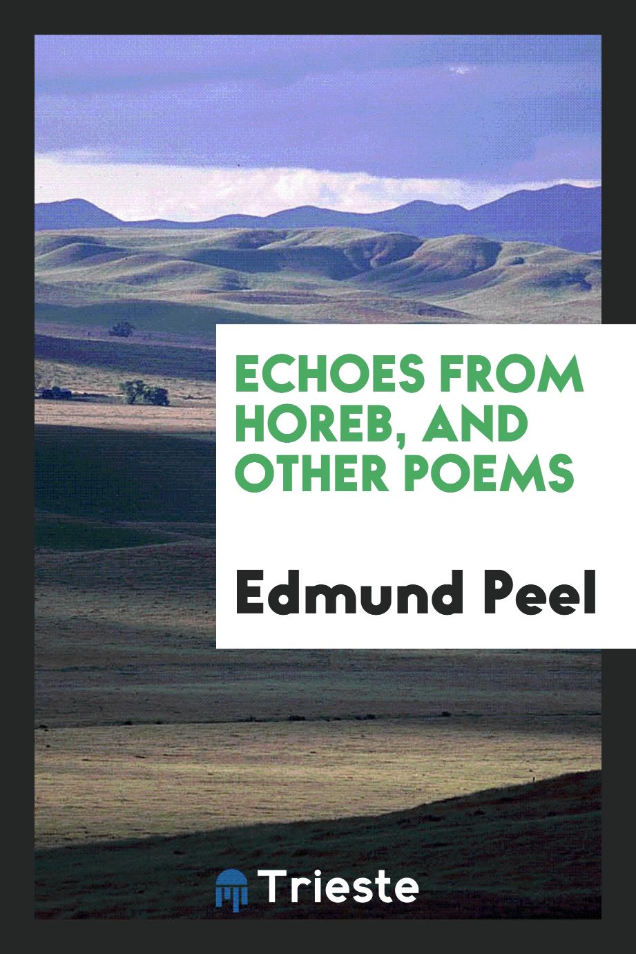 Echoes from Horeb, and Other Poems
