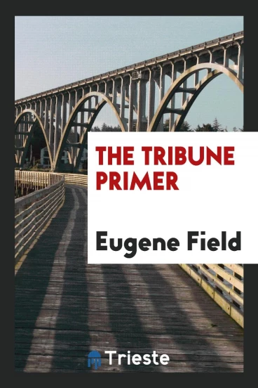 The Tribune primer