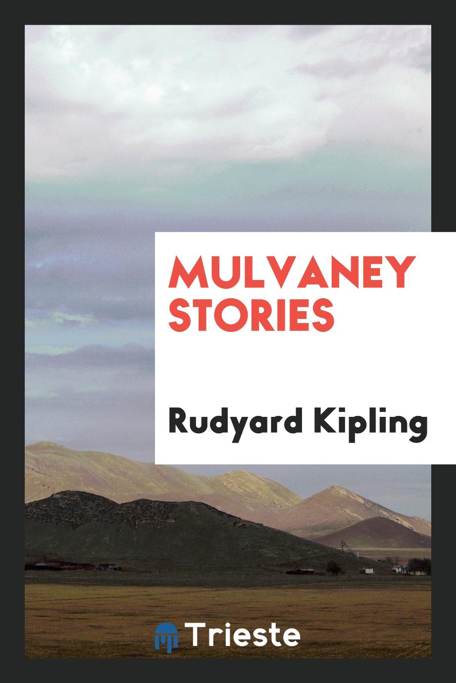 Mulvaney stories