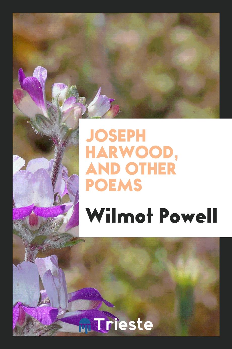 Joseph Harwood, and other poems