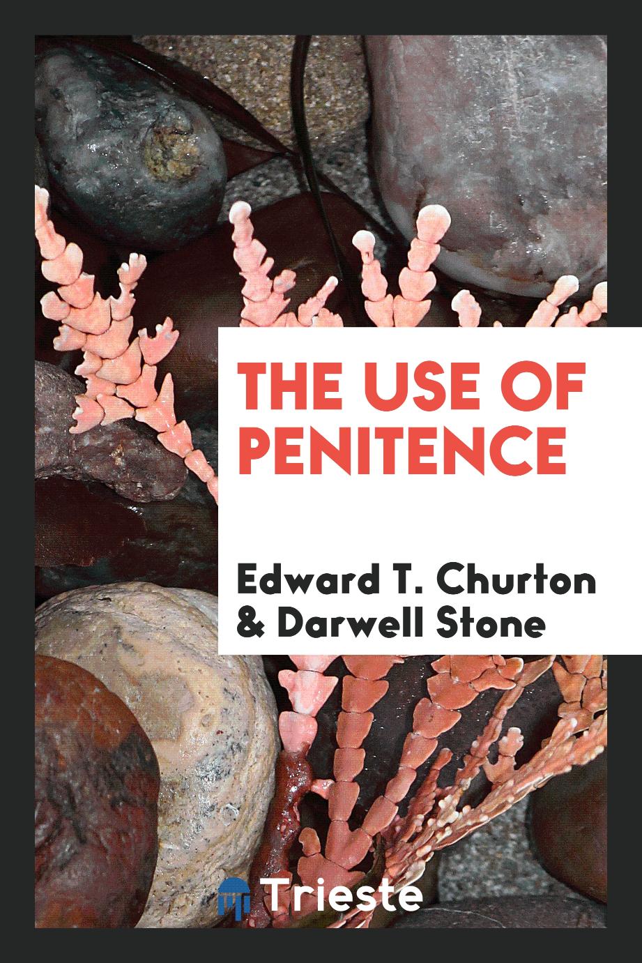 The use of penitence