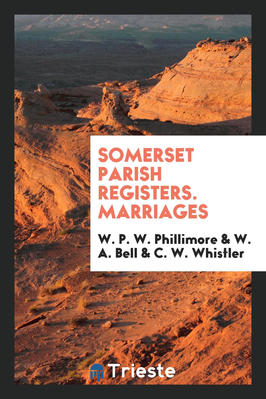 Somerset parish registers. Marriages