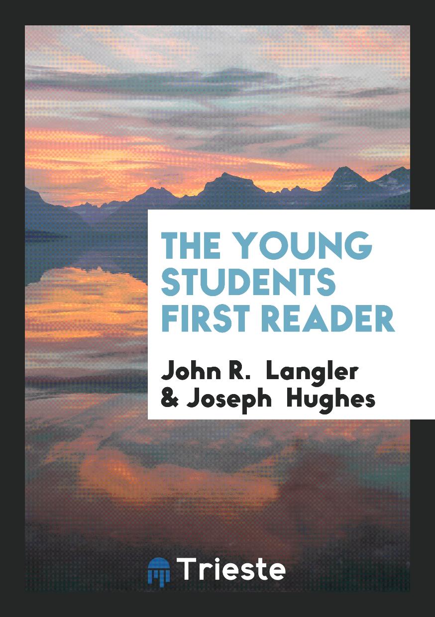 The young students first reader