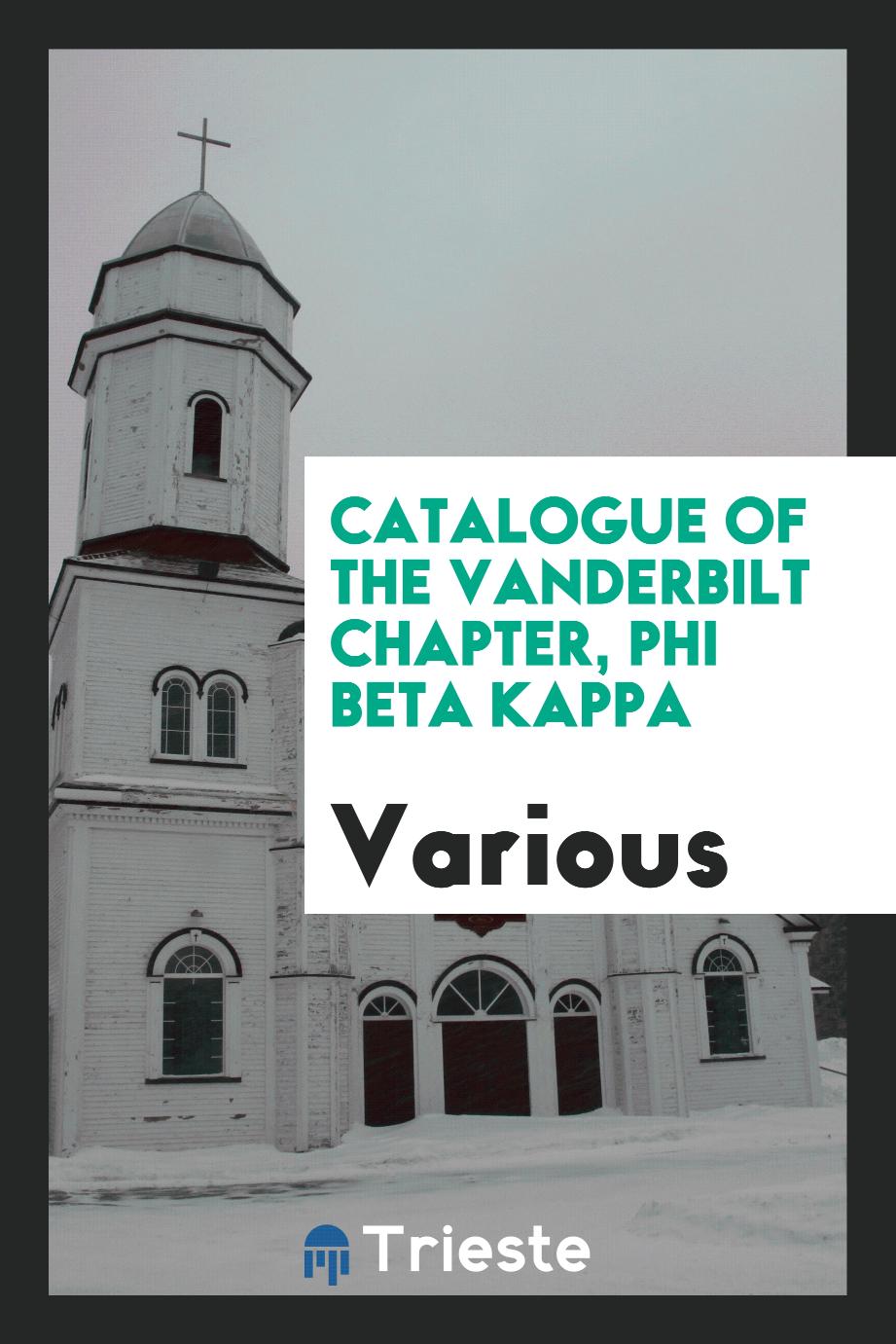 Catalogue of the Vanderbilt Chapter, Phi Beta Kappa