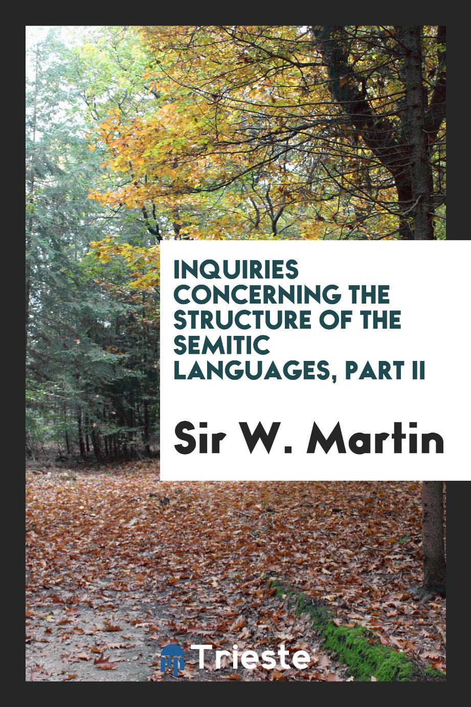 Inquiries Concerning the Structure of the Semitic Languages, Part II