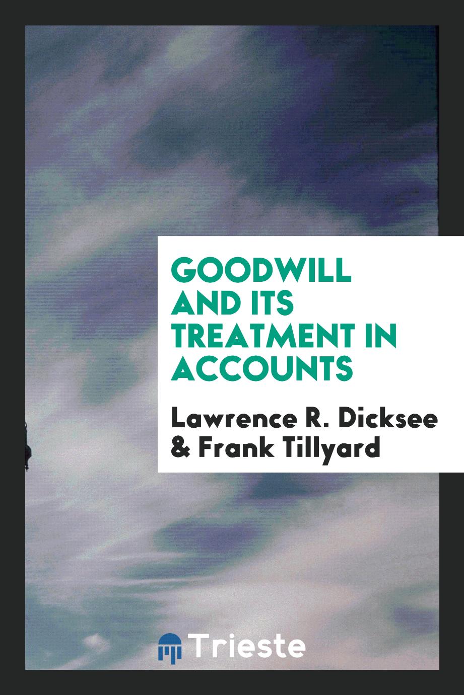Goodwill and its treatment in accounts
