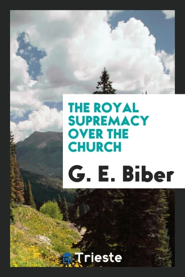 The royal supremacy over the church