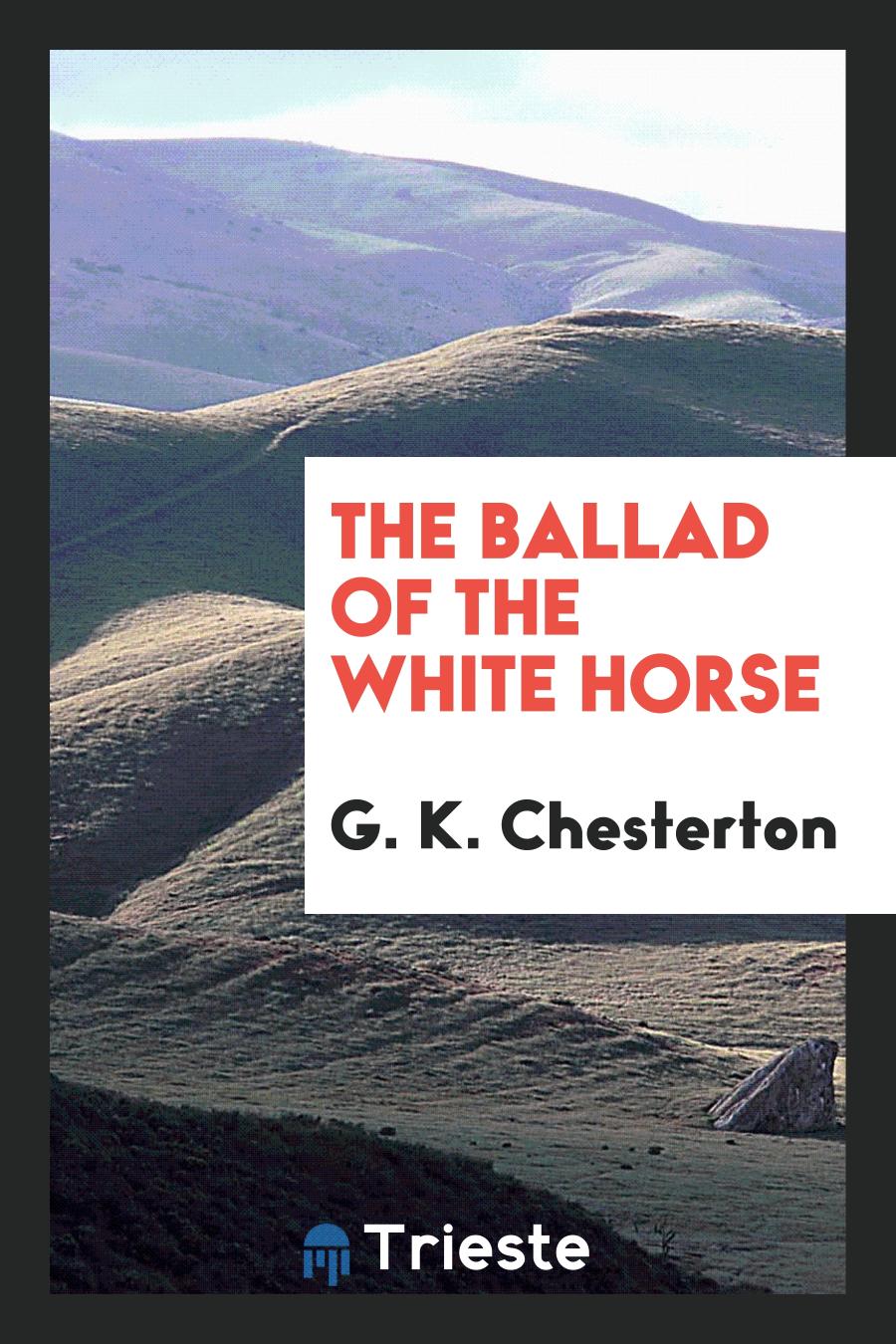 The ballad of the white horse