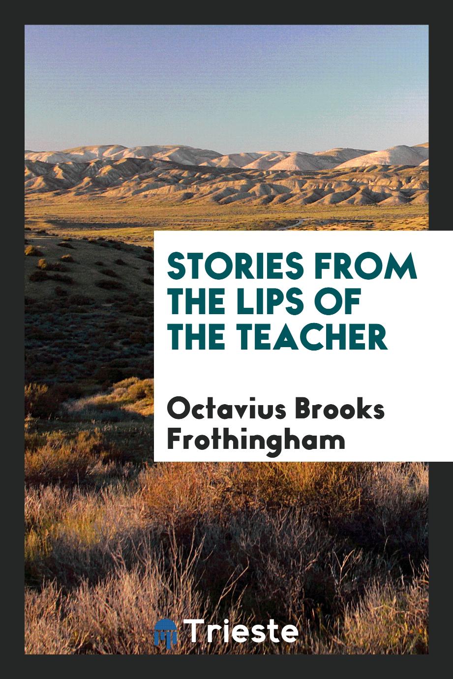 Stories from the Lips of the Teacher
