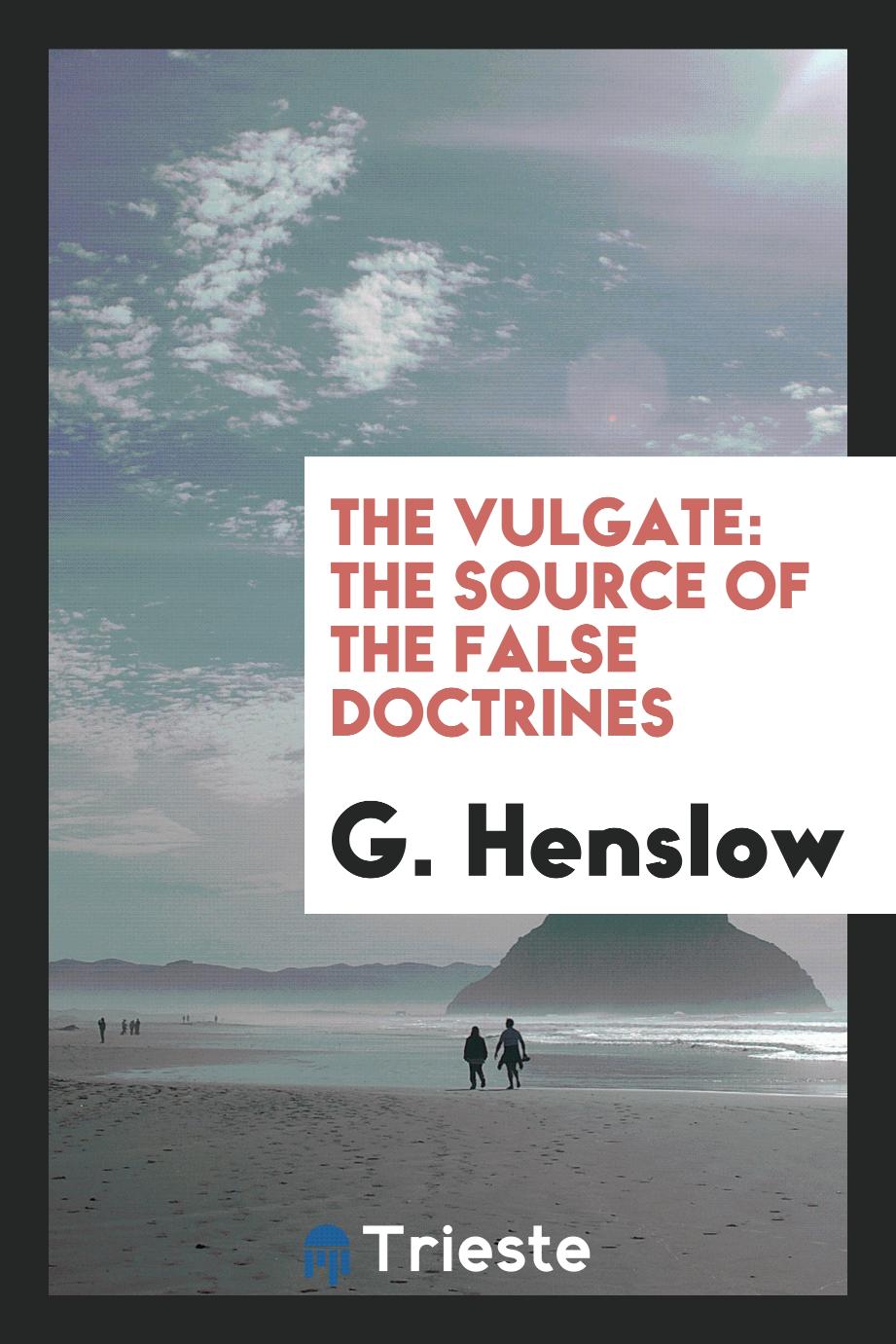 The Vulgate: the source of the false doctrines