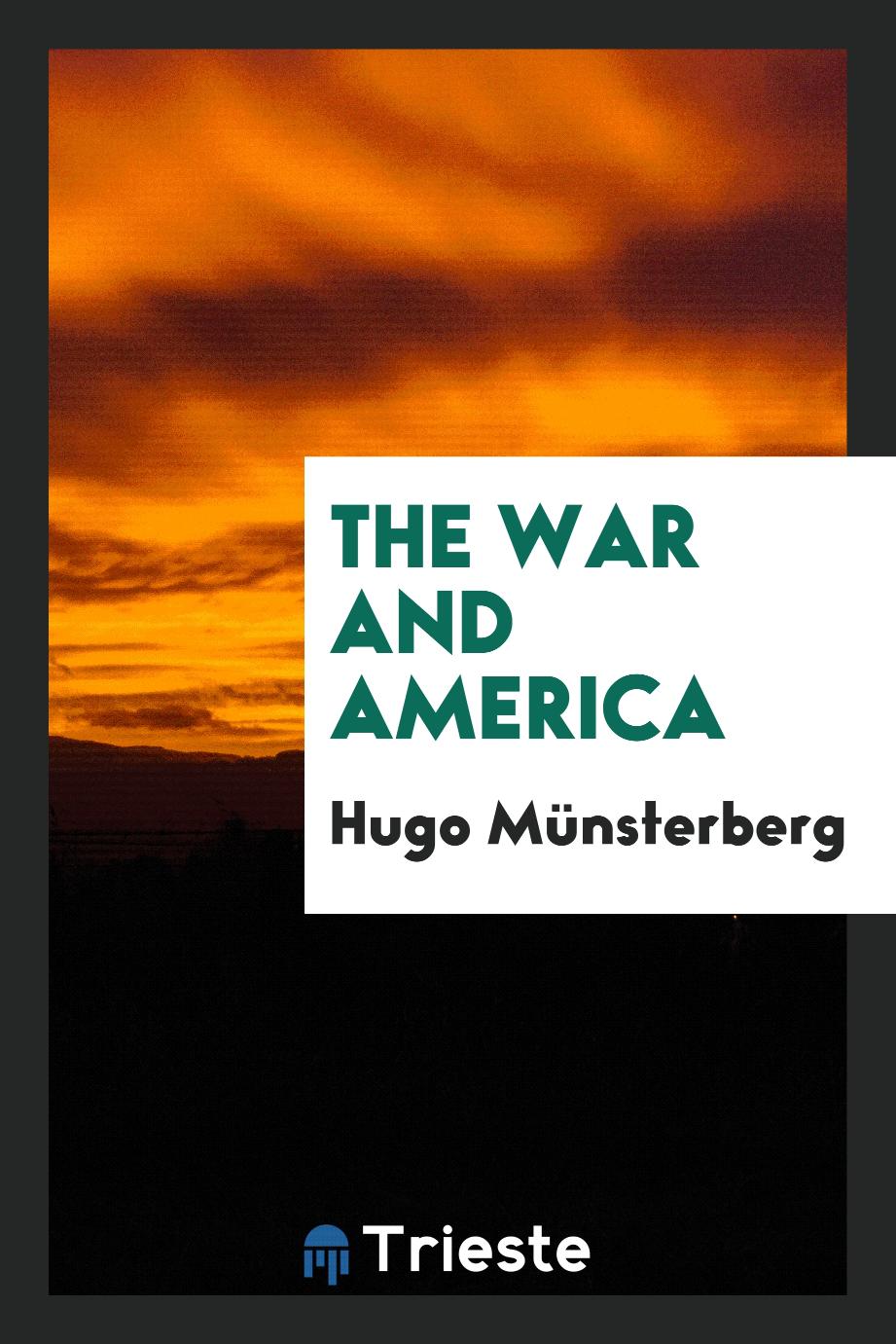 The war and America