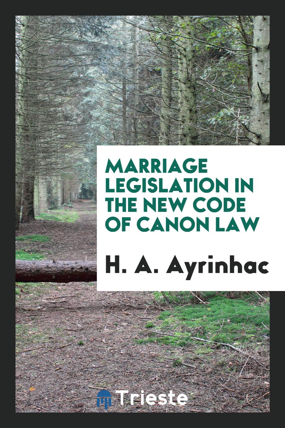Marriage Legislation in the New Code of Canon Law