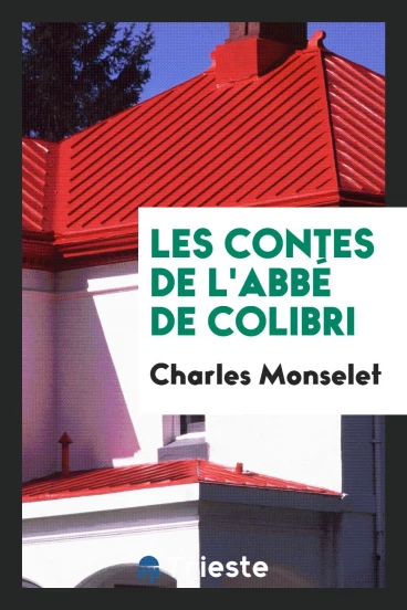 Les contes de l'abbé de Colibri