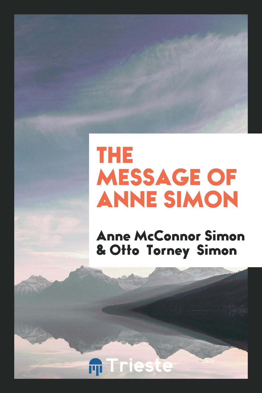 The Message of Anne Simon