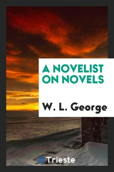 A Novelist on Novels