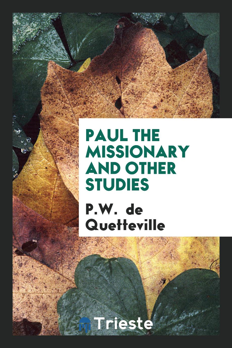 Paul the Missionary and other studies